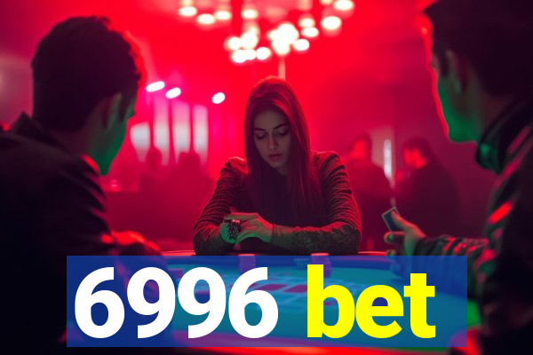 6996 bet